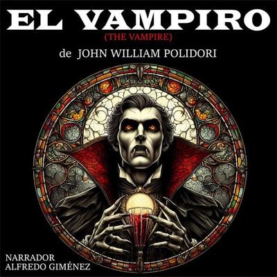 El Vampiro - John William Polidori, Audio, 4067248213483