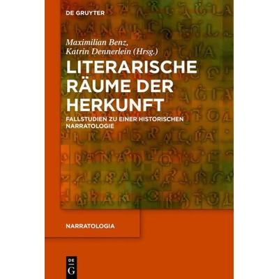 Literarische Räume der Herkunft, Gebundene Ausgabe von , De Gruyter, 978-3-11-044211-3