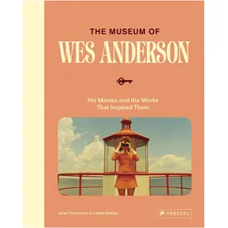 The Museum of Wes Anderson, Sachbücher von Johan Chiaramonte, Camille Mathieu
