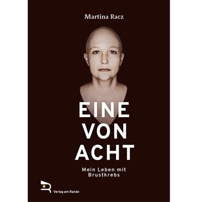 Eine von acht, Gebundene Ausgabe von Martina RACZ, Verlag am Rande, 978-3-903190-42-9