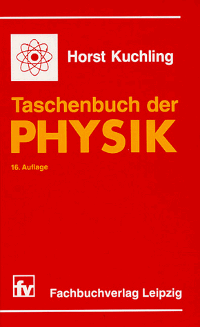 Horst Kuchling - Taschenbuch der Physik - Preis vom 12.10.2026 11:37:12 h
