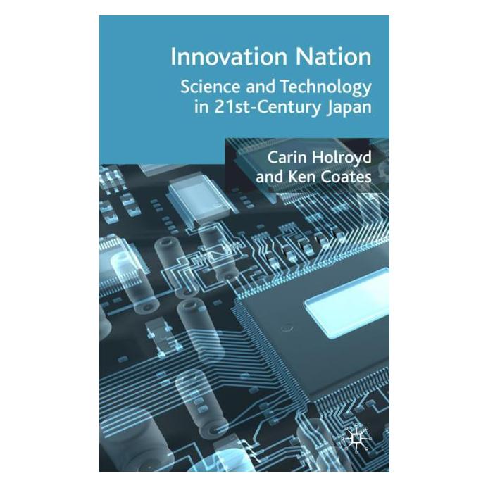Palgrave Macmillan Uk Holroyd:Innovation Nation (Englisch, Hardcover, C. Holroyd, K. Coates, Ken Coates) (67746504)