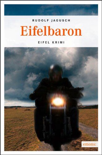 Rudolf Jagusch - Eifelbaron: Eifel Krimi - Preis vom 13.10.2026 11:25:28 h