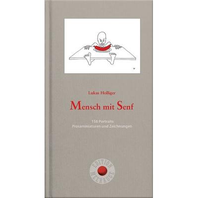 Mensch mit Senf, Gebundene Ausgabe von Lukas Holliger, Heyn, 978-3-7084-0710-4