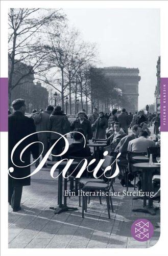 Magali Nieradka - Paris: Ein literarischer Streifzug: (Fischer Klassik) - Preis vom 02.10.2026 23:42:20 h
