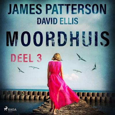 Moordhuis - Deel 3 - David Ellis,James Patterson, Audio, 9788726506273