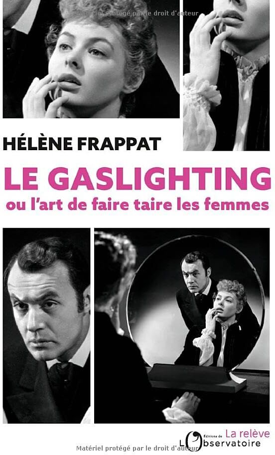 Hélène Frappat - Le gaslighting ou L'art de faire taire les femmes - Preis vom 10.10.2026 11:48:34 h