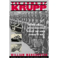 The Arms of Krupp 1587-1968, Fachbücher von William Manchester