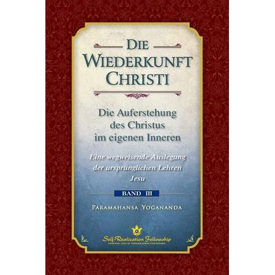 Die Wiederkunft Christi, Gebundene Ausgabe von Paramahansa Yogananda, Self-realization Fellowship, 978-0-87612-223-5