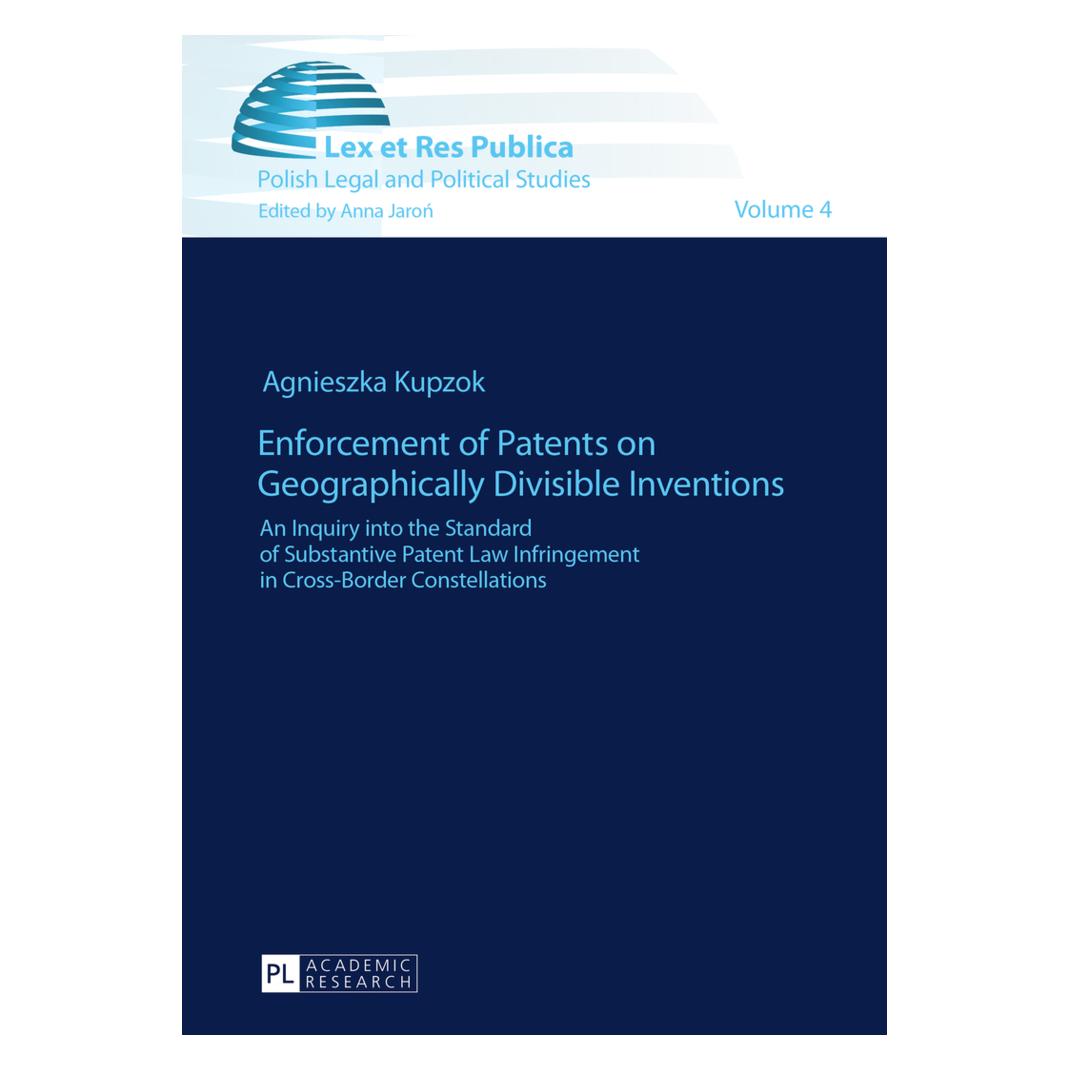 Peter Lang Enforcement of Patents on Geographically Divisible Inventions (Englisch, Softcover, Agnieszka Kupzok) (56030593)
