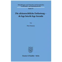 Die aktienrechtliche Entlastung - de lege lata/de lege ferenda, Fachbücher von Peter Siemens
