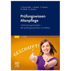 Prüfungswissen Altenpflege, Fachbücher von Susanna Schwarz, Elfriede Derrer-Merk, Maria Möckl, Gertrud Vernbro, Ingrid Strauch