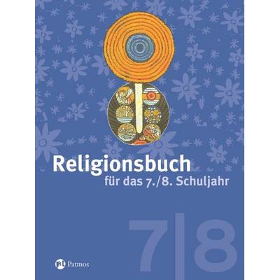 Religionsbuch (Patmos) - Für den katholischen Religionsunterricht - Sekundarstufe I - 7./8. Schuljahr, Taschenbuch von Hubertus Halbfas, Oldenbourg