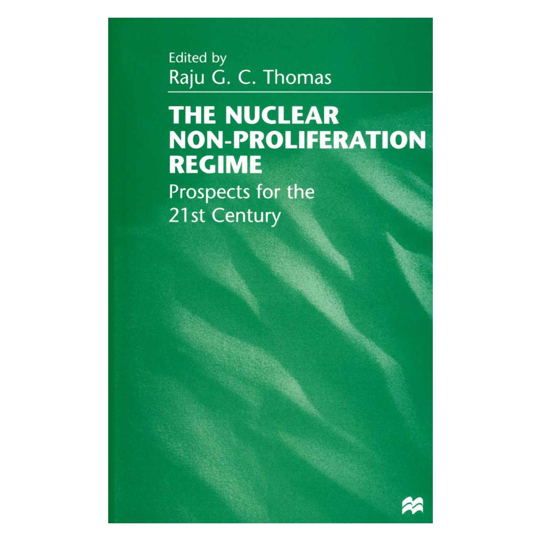 Springer The Nuclear Non-Proliferation Regime (Englisch, Softcover, Raju G.C. Thomas) (55814342)