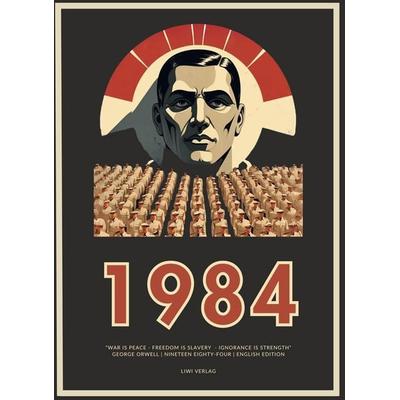 George Orwell: 1984 / Nineteen Eighty-Four (English Edition), Gebundene Ausgabe von George Orwell, Liwi Literatur- Und Wissenschaftsverlag,