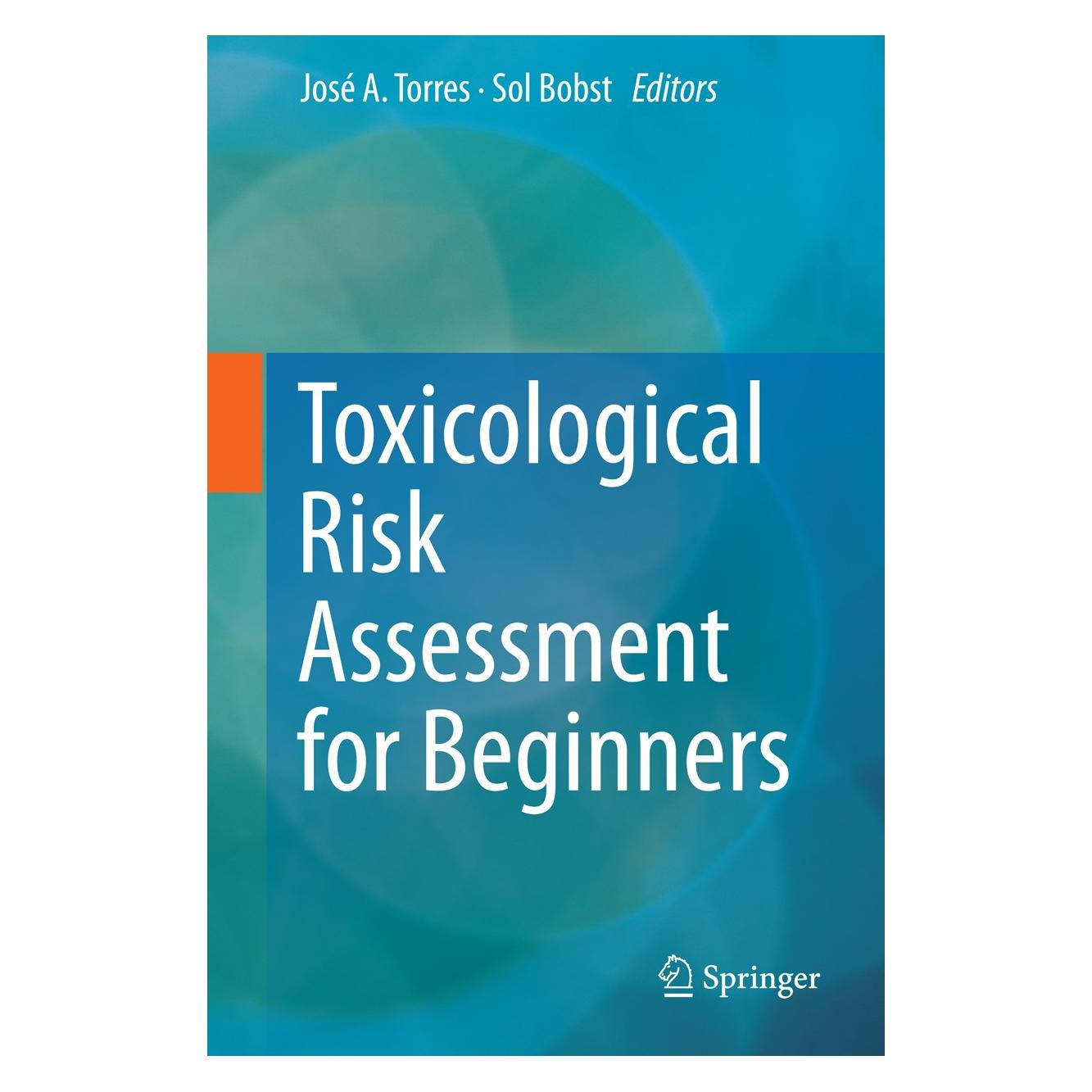 Springer Toxicological Risk Assessment for Beginners (9783319127507)
