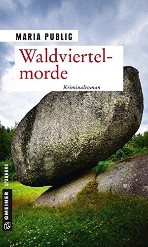 Maria Publig - Waldviertelmorde: Kriminalroman (Kriminalromane im GMEINER-Verlag) - Preis vom 18.10.2026 19:22:15 h