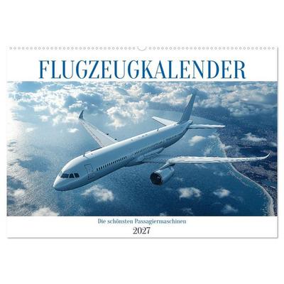 Flugzeugkalender - Die schönsten Passagiermaschinen (Wandkalender 2027 DIN A2 quer), CALVENDO Monatskalender