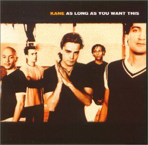 Kane - As Long As You Want This (UK Import) - Preis vom 11.10.2026 03:10:56 h