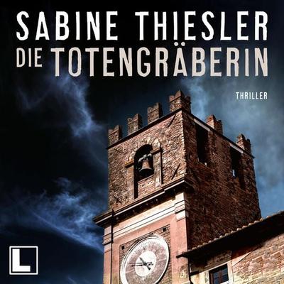 Die Totengräberin - Sabine Thiesler, Audio, 4255674812336