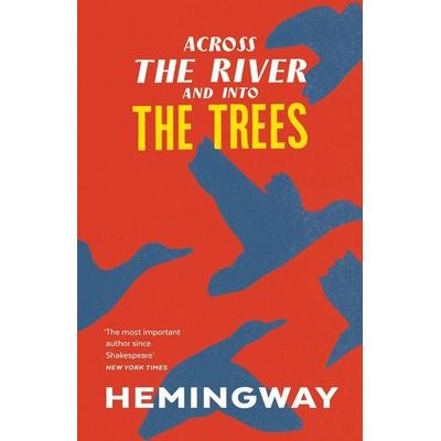 Across the River and into the Trees, Taschenbuch von Ernest Hemingway, Vermilion, 978-1-78487-203-8