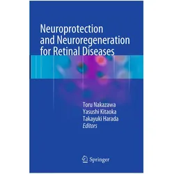 Neuroprotection and Neuroregeneration for Retinal Diseases, Fachbücher