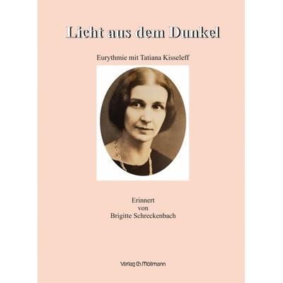 Licht aus dem Dunkel, Taschenbuch von Brigitte Schreckenbach, Möllmann, Ch, 978-3-89979-327-7