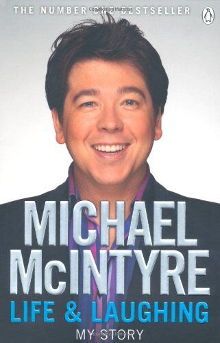 Michael McIntyre - Life and Laughing: My Story - Preis vom 19.10.2026 19:33:35 h