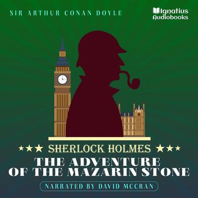 The Adventure of the Mazarin Stone - Arthur Conan Doyle, Audio, 9783991674467