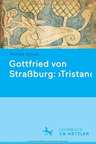 Monika Schulz - Gottfried von Straßburg: 'Tristan' - Preis vom 10.10.2026 11:48:34 h