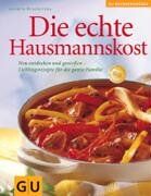 Gudrun Ruschitzka - Hausmannskost, Die echte: Neu entdeckt und genießen - Lieblingsrezepte für die ganze Familie. Das neue Kochvergnügen (GU Das neue Kochvergnügen/Backvergnügen) - Preis vom 04.10.2026 03:51:26 h