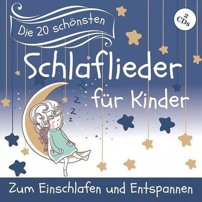 Die 20 schönsten Schlaflieder für Kinder - Various, CD