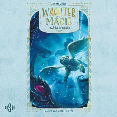 Wächter der Magie – Insel der Legenden (Wächter der Magie 4) - Lisa McMann, Audio, 9783844941678