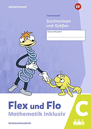 Flex und Flo - Mathematik inklusiv / Flex und Flo - Mathematik inklusiv Ausgabe 2021: Ausgabe 2021 / Sachrechnen und Größen C - Preis vom 09.10.2026 07:28:09 h