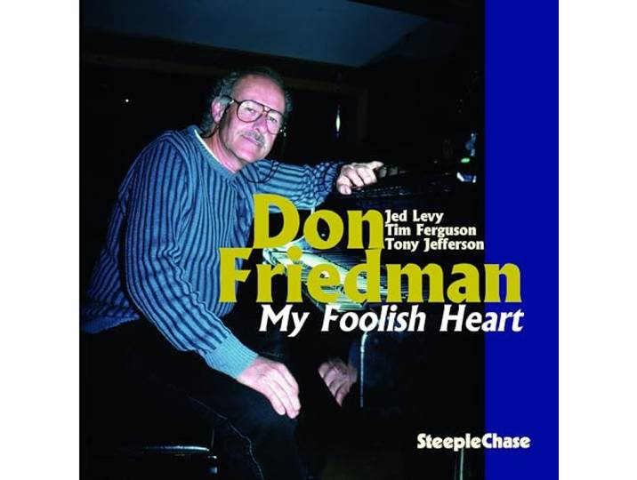 Don Friedman - My Foolish Heart