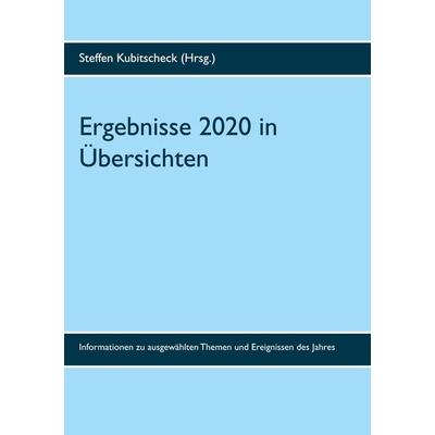 Ergebnisse 2020 in Übersichten, Taschenbuch von , BoD – Books on Demand, 978-3-7526-6861-2