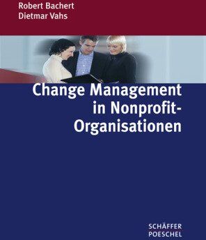 Robert Bachert - Change Management in Nonprofit-Organisationen - Preis vom 14.10.2026 23:07:16 h