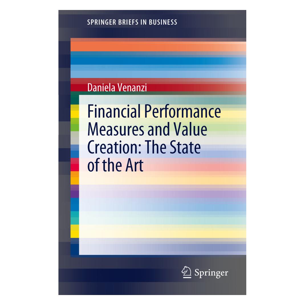 Springer Financial Performance Measures and Value Creation: the State of the Art (Englisch, Softcover, Daniela Venanzi) (55412773)