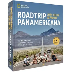 Roadtrip PANAMERICANA, Ratgeber von Ralf Hermersdorfer, Joey Kelly & Family
