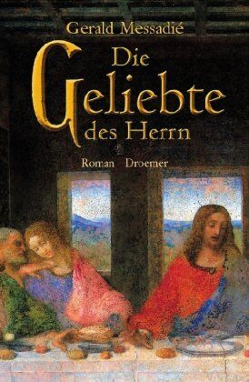 Gerald Messadié - Die Geliebte des Herrn - Preis vom 09.10.2026 07:28:09 h