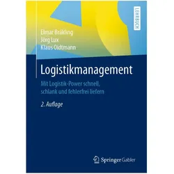 Logistikmanagement, Fachbücher von Elmar Bräkling, Jörg Lux, Klaus Oidtmann