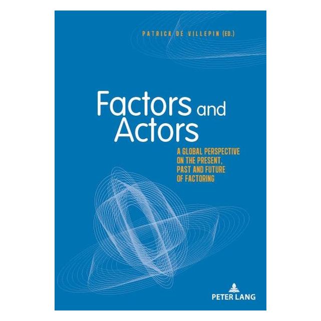 Peter Lang Factors and Actors (Englisch, Hardcover, Patrick Villepin) (38985346)