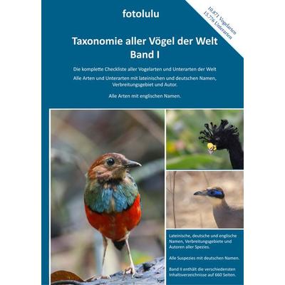 Taxonomie aller Vögel der Welt - Band I, Gebundene Ausgabe von Fotolulu, BoD – Books on Demand, 978-3-7528-4716-1