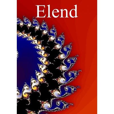 Elend, Taschenbuch von David Lögler, BoD – Books on Demand, 978-3-8370-5482-8