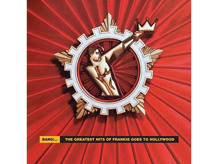 Bang! the Greatest Hits of Frankie Goes to Hollywo