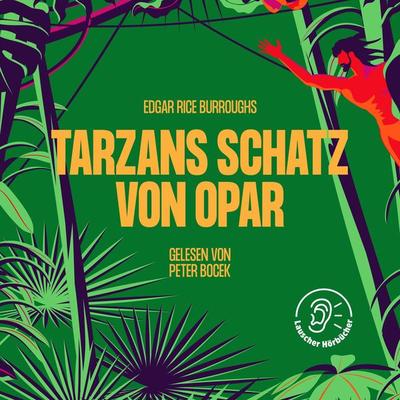 Tarzans Schutz von Opar - Edgar Rice Burroughs, Audio, 9783991715658