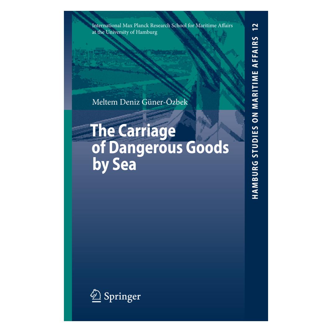 Springer The Carriage of Dangerous Goods by Sea (Englisch, Softcover, Meltem Deniz Güner-Özbek) (15921917)