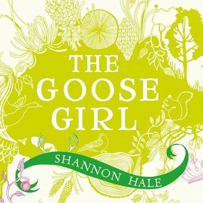 The Goose Girl - Shannon Hale, Audio, 9781037206696