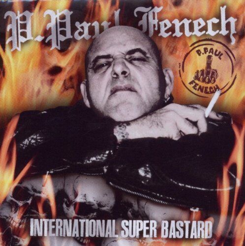 P.Paul Fenech - International Super Bastard - Preis vom 09.10.2026 07:28:09 h