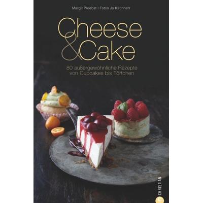 Cheese & Cake, Taschenbuch von Margit Proebst, Christian, 978-3-86244-968-2